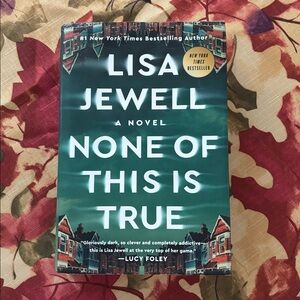 Lisa Jewell Novel 'None of This is True'